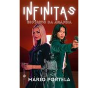 INFINITAS: Espírito da Aranha: 2 (INFINITAS (PT))