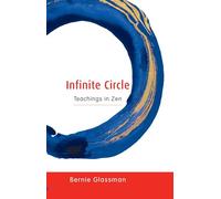 Infinite Circle: Teachings in Zen