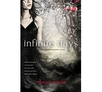 Infinite Days: A Vampire Queen Novel: 1