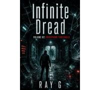 Infinite Dread: Volume 02: Voidspawn Threshold: 2