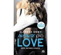 Infinite Love T1 : Nos Infinis Chaos (ebook)