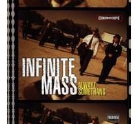 Infinite Mass - Alwayz Some Thang