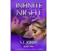 Infinite Night: Book Two of the Secret Lives of Angels & Vampires