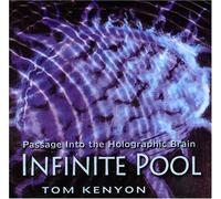 Infinite Pool: Passage Into the Holographic Brain