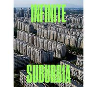 Infinite Suburbia