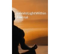 InfiniteLightWithin Journal: Your Companion for the Paths2Sobriety Journey