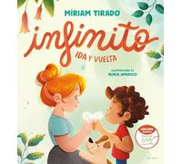 Infinito. Ida y vuelta (Emociones en familia)