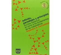 INFINITO, PARADOJAS Y PRINCIPIOS: Escritos históricos en torno a los fundamentos de las Matemáticas: 3 (Nuevo Astrolabio)