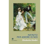 Infinito per amore di noi (Le scommesse)