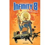 Infinity 8 - Tome 2 - Retour Vers Le Fürher (ebook)