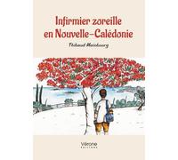 Infirmier zoreille en Nouvelle-Calédonie
