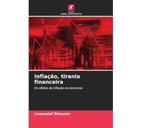 Inflação, tirania financeira
