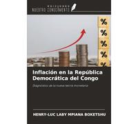 Inflación en la República Democrática del Congo: Diagnóstico de la nueva teoría monetaria