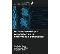 Inflammasomas y su regulación en la enfermedad periodontal
