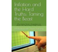 Inflation and the Hard Truths: Taming the Beast: Why Inflation Persists in Bangladesh-and What It Will Take to Bring It Under Control