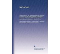 Inflation: Hearing before the Subcommittee on Consumer Economics of the Joint Economic Committee, Congress of the United States, Ninety-third Congress, second session, May 14, 1974