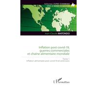 Inflation post covid-19, guerres commerciales et chaîne alimentaire mondiale: Inflation alimentaire post covid-19 et zone euro: 1