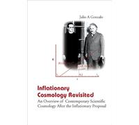 Inflationary Cosmology Revisited: An Overview Of Contemporary Scientific Cosmology After The Inflationary Proposal