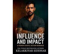Influence and Impact: A Power-Couple Action Romance