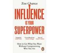 Influence Is Your Superpower (ebook)