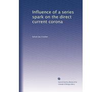 Influence of a series spark on the direct current corona