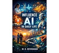Influence of AI in Daily Life