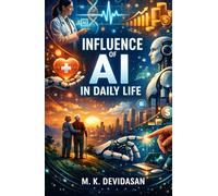 Influence of AI in Daily Life