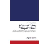 Influence of Various Organic Manure and Inorganic Fertilizer: On the Growth and Phytochemical Content of Okra (Abelmoschusesculentus (L.) Moench) Second Edition
