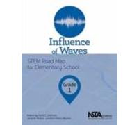 Influence Of Waves Grade 1: Stem Road Map For Elementary School