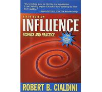Influence: Science and Practice