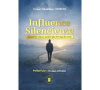 Influence silencieuse: Quand les valeurs parlent plus fort que les mots
