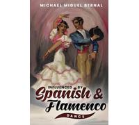 Influenced by Spanish & Flamenco Dance
