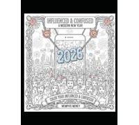 Influenced & Confused: A Modern New Year 2026