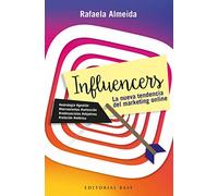 Influencers: La nueva tendencia del marketing online: 4 (Base Singular)