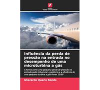 Influência da perda de pressão na entrada no desempenho de uma microturbina a gás