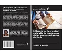 Influencia de la orfandad en la vida de los alumnos de las escuelas primarias de Kenia