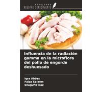 Influencia de la radiación gamma en la microflora del pollo de engorde deshuesado