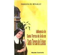 Influencia de Santa Teresa de Ávila en Santa Teresa de Lisieux (Karmel)