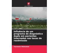 Influência de um programa de diagnóstico duplo em pacientes internados nas taxas de readmissão