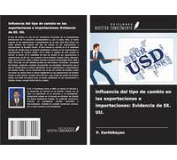 Influencia del tipo de cambio en las exportaciones e importaciones: Evidencia de EE. UU.