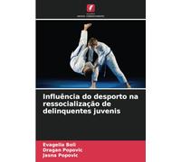 Influência do desporto na ressocialização de delinquentes juvenis