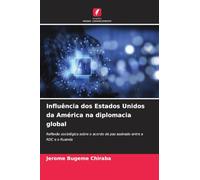 Influência dos Estados Unidos da América na diplomacia global: Reflexão sociológica sobre o acordo de paz assinado entre a RDC e o Ruanda