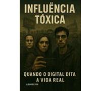 Influencia Toxica (ebook)