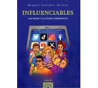 influenciables. las redes y la nueva obediencia