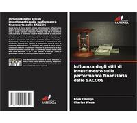 Influenza degli stili di investimento sulla performance finanziaria delle SACCOS