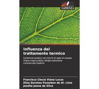 Influenza del trattamento termico: Contenuto proteico nei chicchi di ceppi di cowpea [Vigna unguiculata(L.)Walp] sottoclasse commerciale fradinho