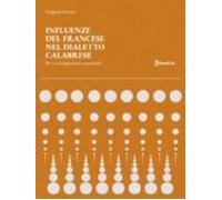 Influenze Del Francese Nel Dialetto Calabrese (ebook)