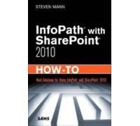 Infopath With Sharepoint 2010 How-to