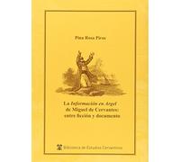 Información en Argel de Miguel de Cervantes: entre ficción y documento (Instituto Miguel de Cervantes)