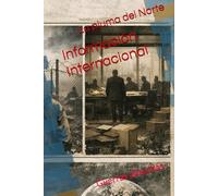 Información Internacional: Guerras absurdas (Al borde del precipicio - Siglo XXI: Trilogía completa)